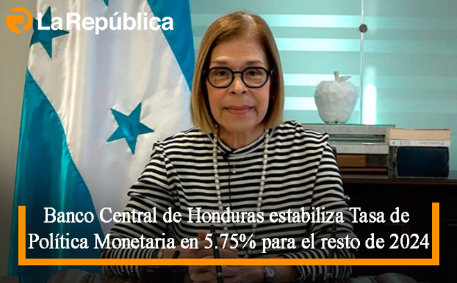  Banco Central de Honduras estabiliza Tasa de Política Monetaria en 5.75% para el resto de 2024 - Cover Image